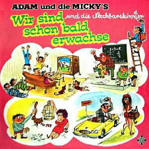 Wir sind schon bald erwachse